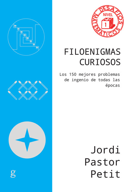 Filoenigmas curiosos. Los 150 ...