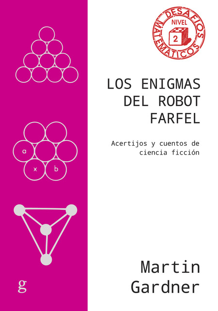 Los enigmas del robot Farfel. ...