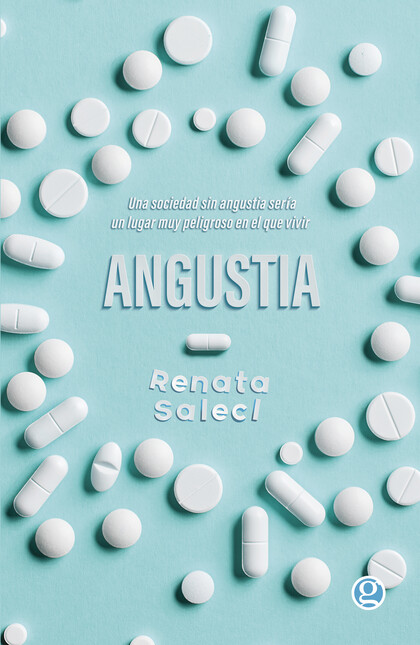 Angustia. Una sociedad sin ang...
