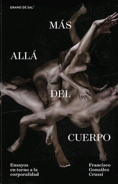 Más allá del cuerpo. Ensayos e...