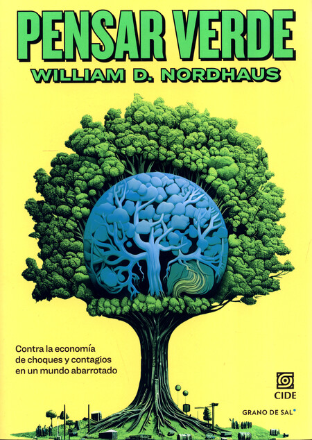 Pensar verde. Contra la econom...