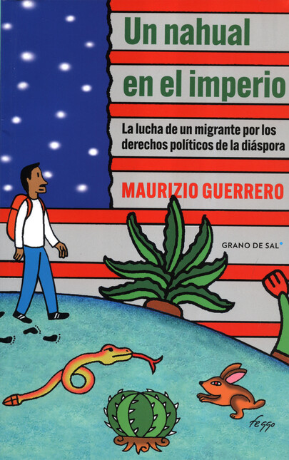 Un nahual en el imperio. La lu...
