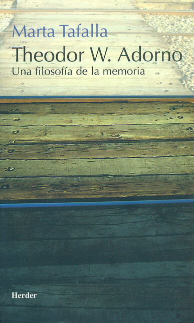 Theodor W. Adorno. Una Filosofía De La Memoria | comprar en separatalibreria.com