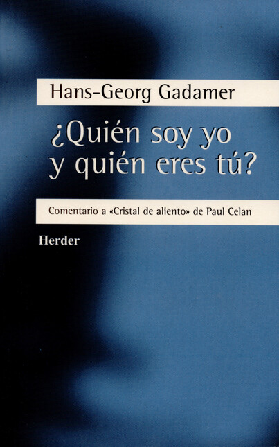 Quién soy yo y quién eres tú? ...