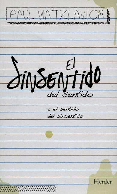 El sinsentido del sentido o el...