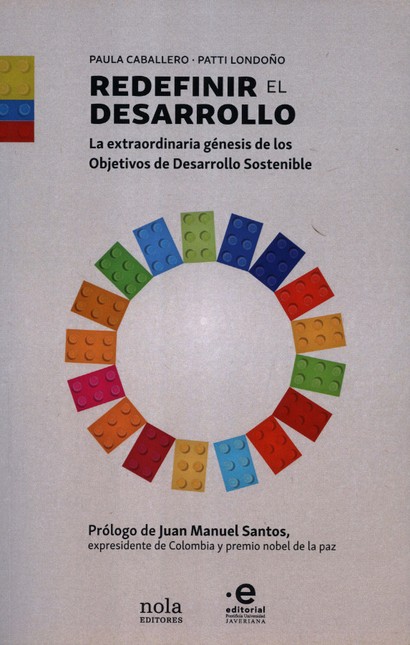 Redefinir el desarrollo. La ex...