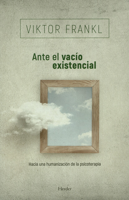 Ante el vacío existencial