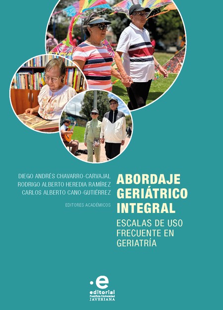 Abordaje geriátrico integral. ...