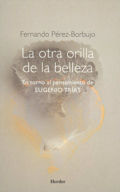 La otra orilla de la belleza. ...
