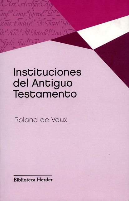 Instituciones del Antiguo Test...