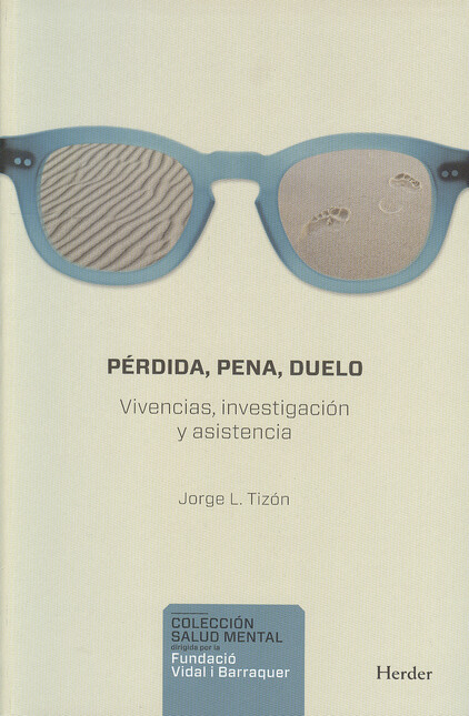 Pérdida, pena, duelo. Vivencia...