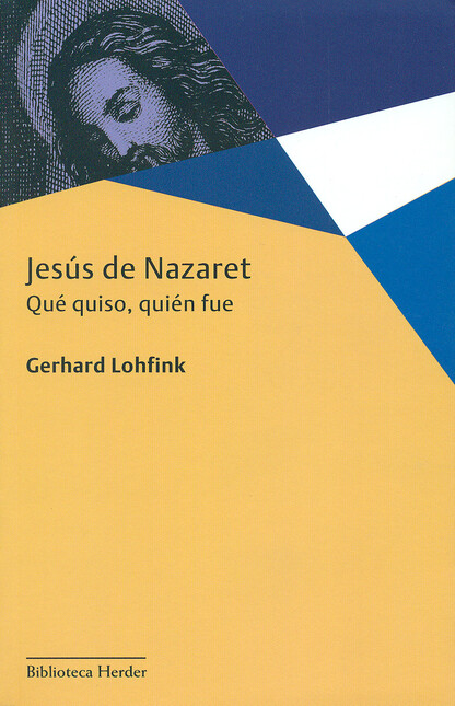 Jesús de Nazaret. Qué quiso, q...