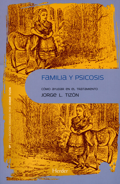 Familia y psicosis. Cómo ayuda...