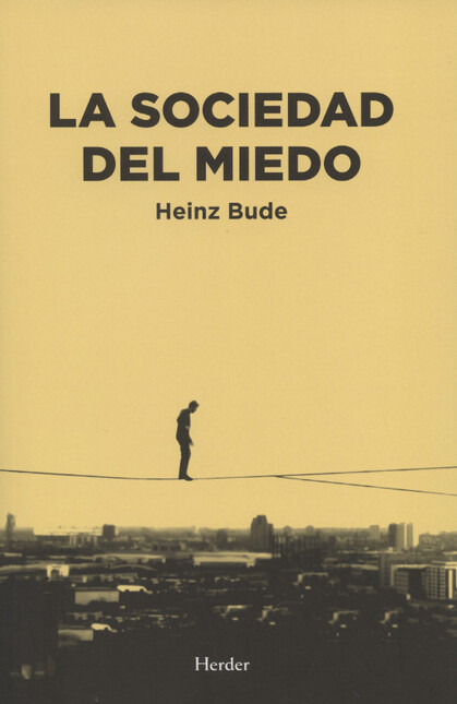 La sociedad del miedo