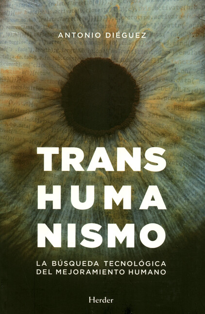 Transhumanismo. La búsqueda te...