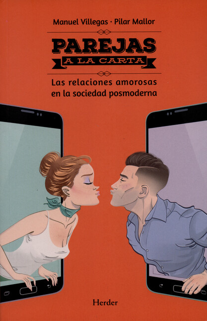 Parejas a la carta. Las relaci...