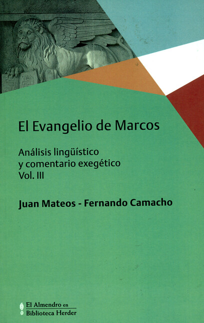 El evangelio de Marcos Vol.III...