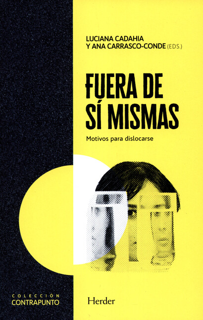 Fuera de sí mismas. Motivos pa...