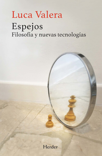 Espejos. Filosofía y nuevas te...