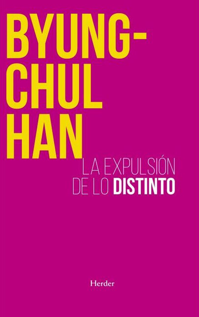 La expulsión de lo distinto