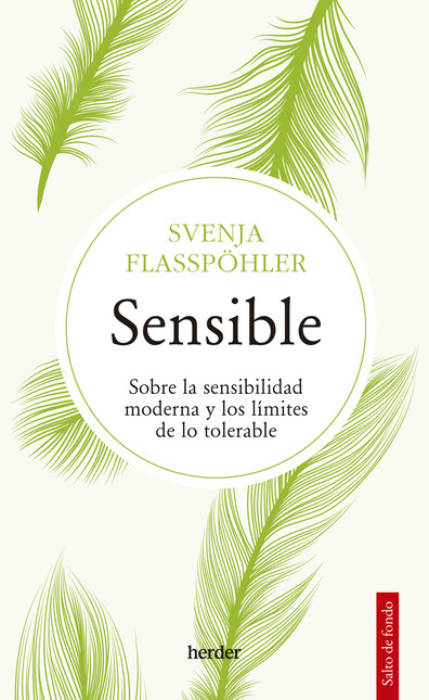 Sensible. Sobre la sensibilida...