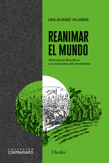 Reanimar el mundo. Alternativa...