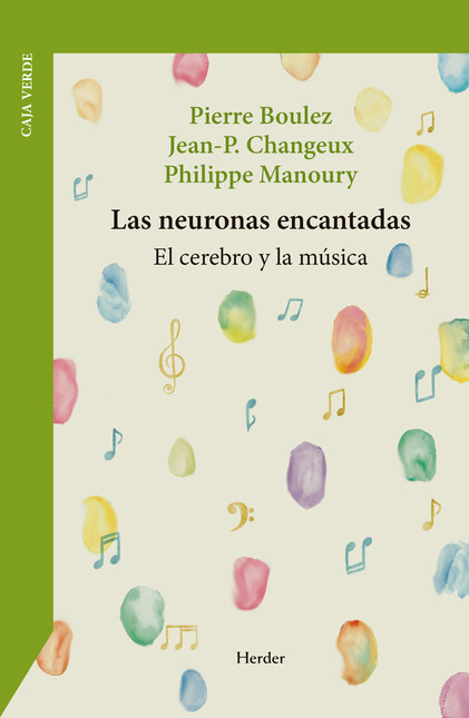 Las neuronas encantadas. El ce...