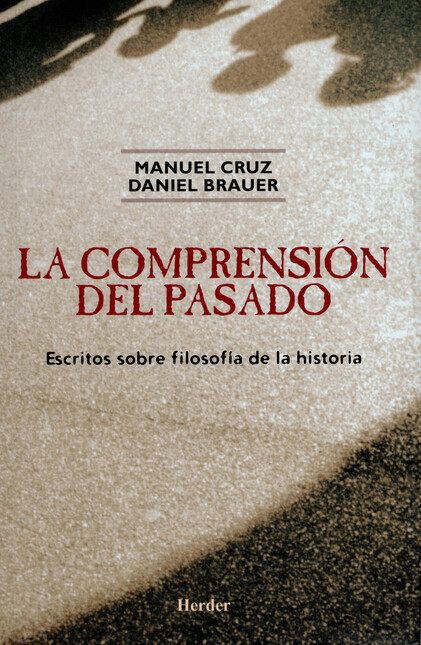 La comprensión del pasado. Esc...