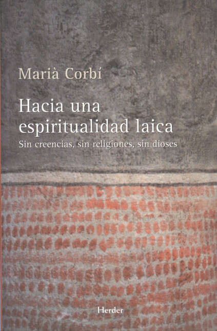 Hacia una espiritualidad laica...