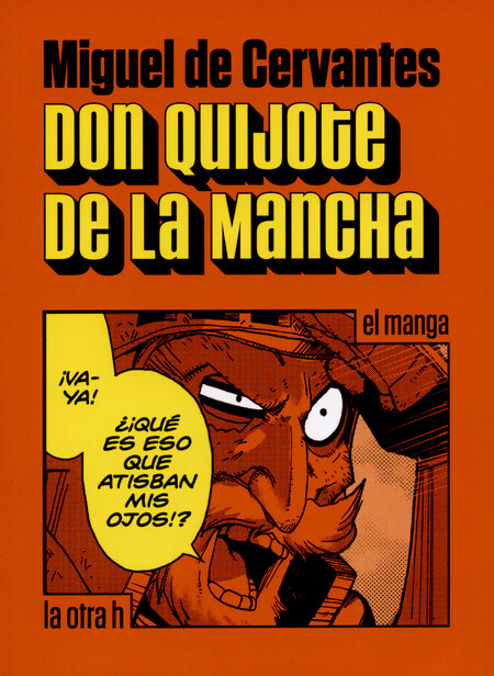 Don Quijote de la Mancha (en h...
