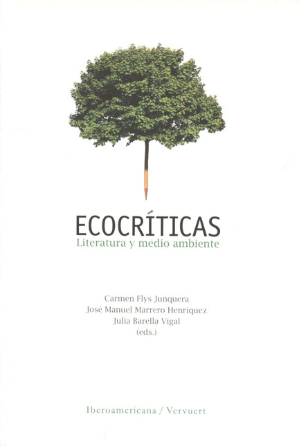 Ecocríticas. Literatura y medi...