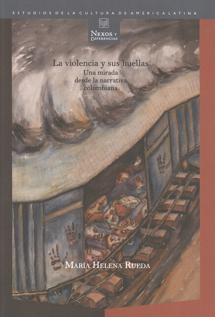 Violencia y sus huellas, La. U...