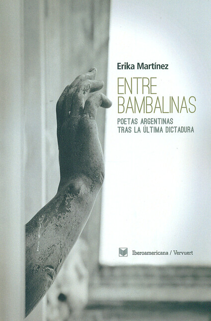 Entre bambalinas. Poetas argen...