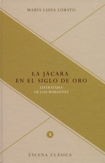 La jácara en el Siglo de Oro. ...