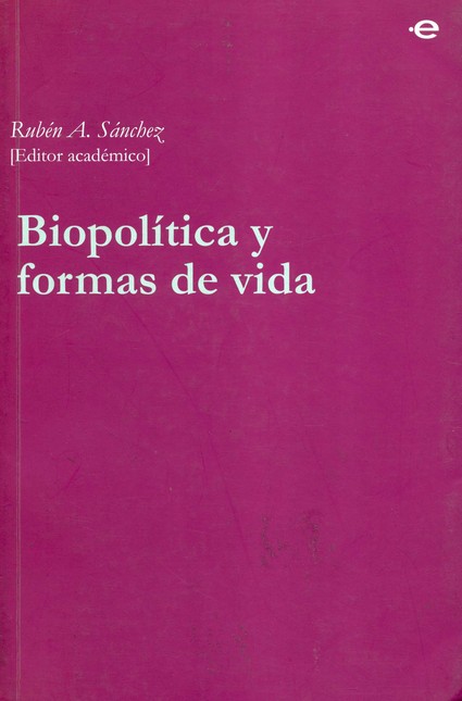 Biopolítica y formas de vida