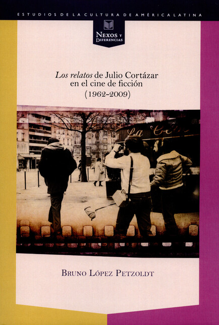 Los relatos de Julio Cortázar ...