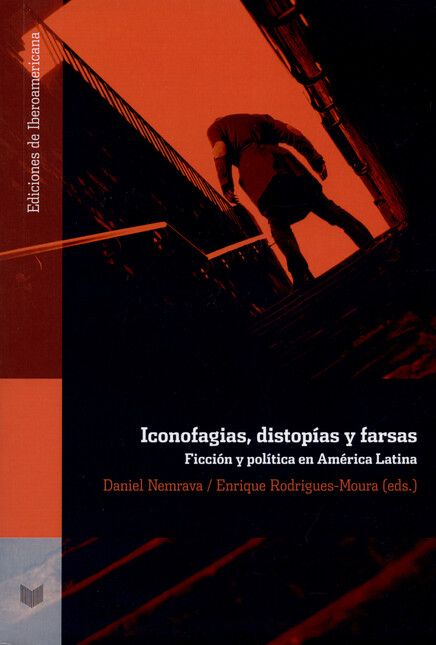 Iconofagias, distopías y farsa...
