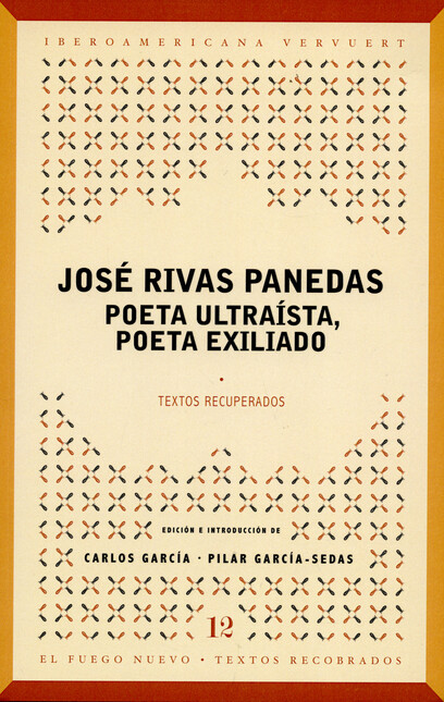 José Rivas Panedas. Poeta ultr...