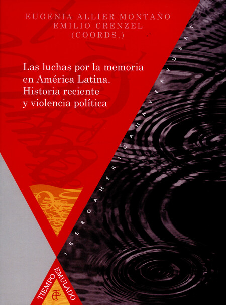 Las luchas por la memoria en A...