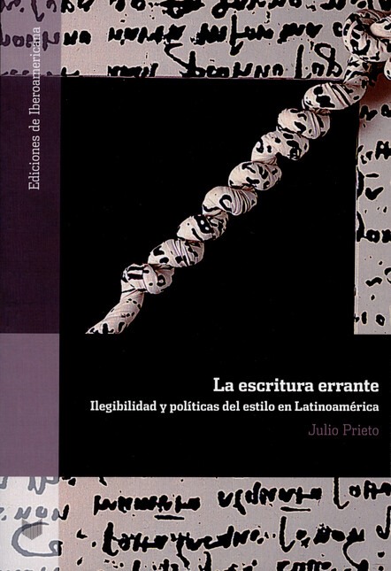 La escritura errante. Ilegibil...