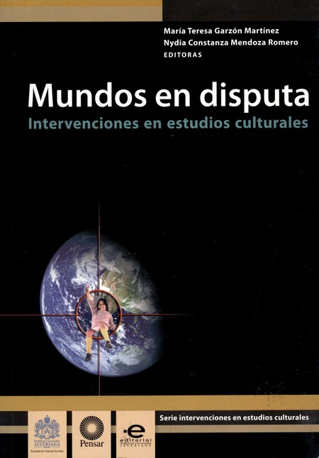 Mundos en disputa. Intervencio...