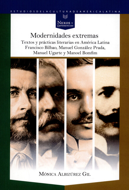 Modernidades Extremas. Textos ...