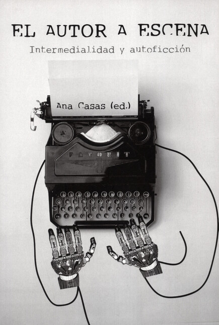 El autor a escena. Intermedial...
