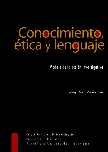 Conocimiento, ética y lenguaje...