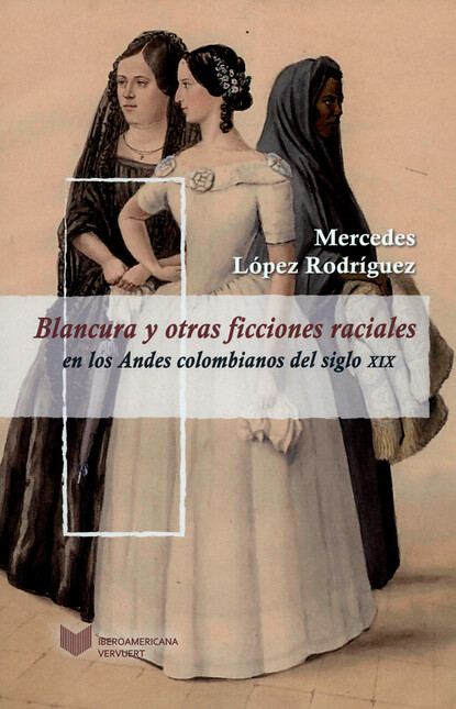 Blancura y otras ficciones rac...