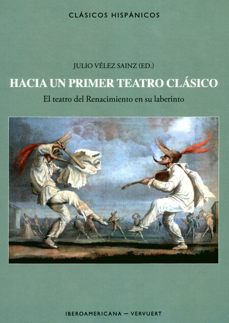 Hacia un primer teatro clásico...