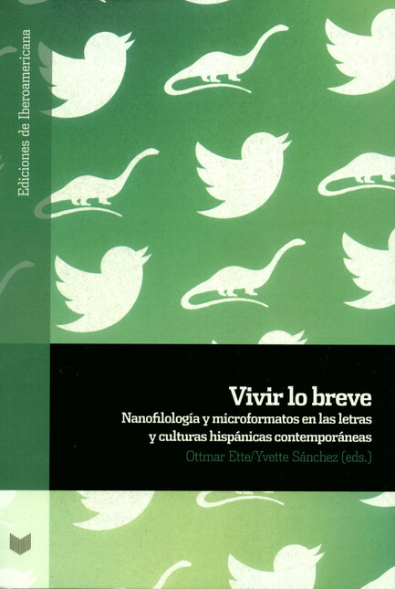 Vivir lo breve. Nanofilología ...