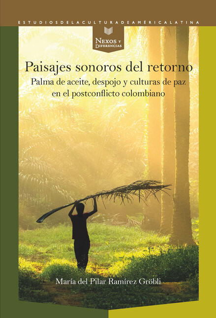 Paisajes sonoros del retorno. ...
