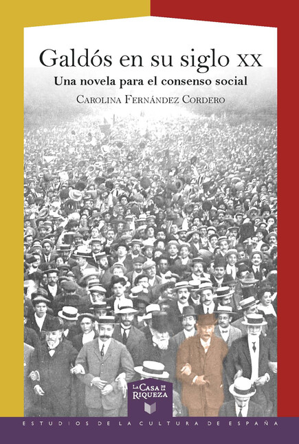 Galdós en su siglo XX. Una nov...