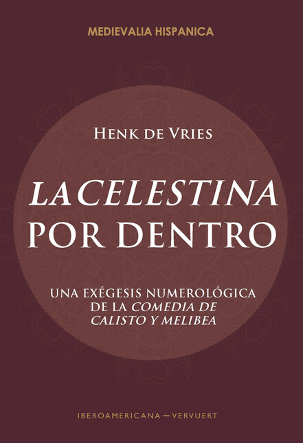 La celestina por dentro. Una e...